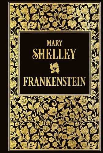 Mary Shelley: Frankenstein oder Der neue Prometheus als Schmuckausgabe