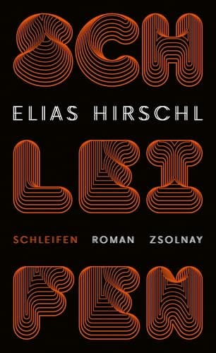 Elias Hirschl: Schleifen