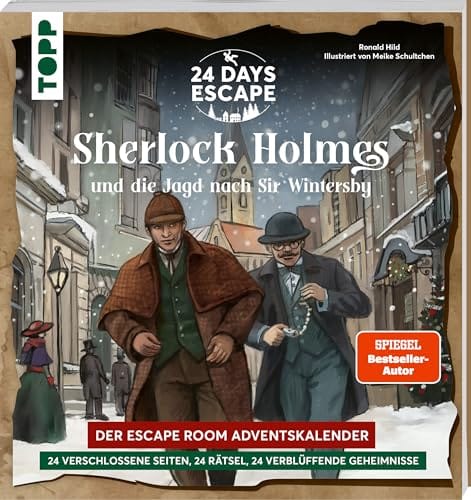Der Escape-Room-Adventskalender: Sherlock Holmes und die Jagd nach Sir Wintersby