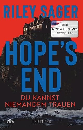 Riley Sager: Hope's End: Du kannst niemandem trauen