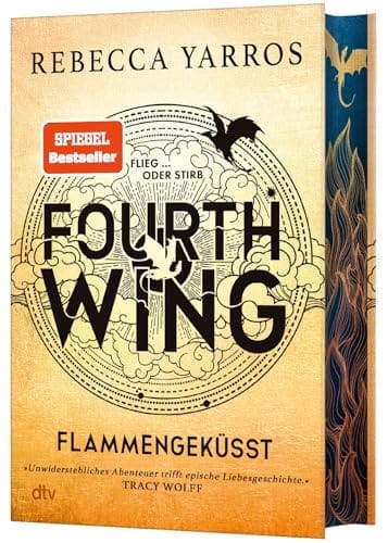 Fourth Wing &ndash; Flammengek&uuml;sst: Roman
